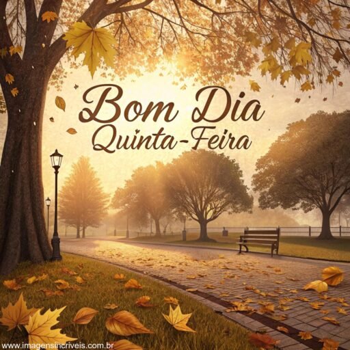 Parque com folhas de outono e o texto ‘Bom Dia Quinta-feira’ nas folhas no chão.