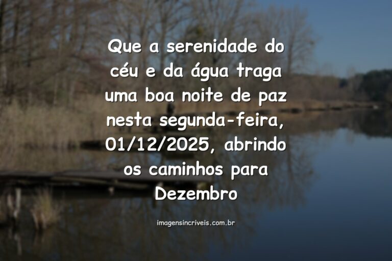 Céu sereno e água calma ao entardecer, refletindo a paz e a fé para o início de Dezembro e da nova semana.