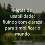 Paisagem serena com céu azul e água calma refletindo o horizonte, inspirando clareza, fluidez e metas de usabilidade.