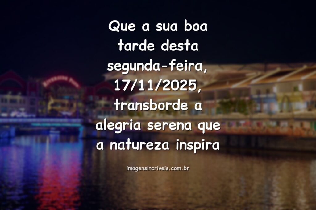 Paisagem serena com céu azul e águas calmas, refletindo a alegria e a tranquilidade para o começo da semana.