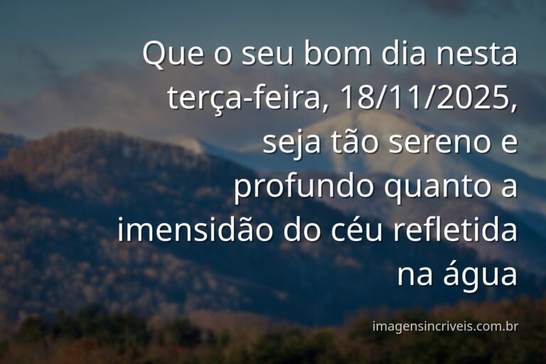 Paisagem serena com céu azul refletido na água calma, transmitindo paz e inspiração para uma reflexão de bom dia.