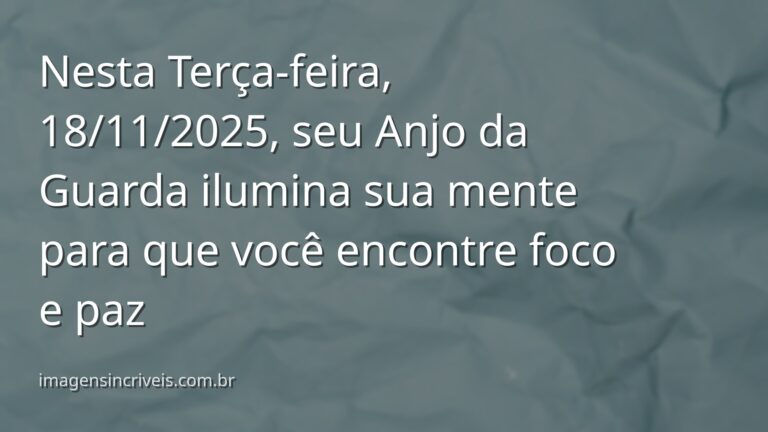 Anjo da Guarda abstrato em meio a luzes de esperança, simbolizando a mensagem de foco e concentração para 18 de novembro de 2025.