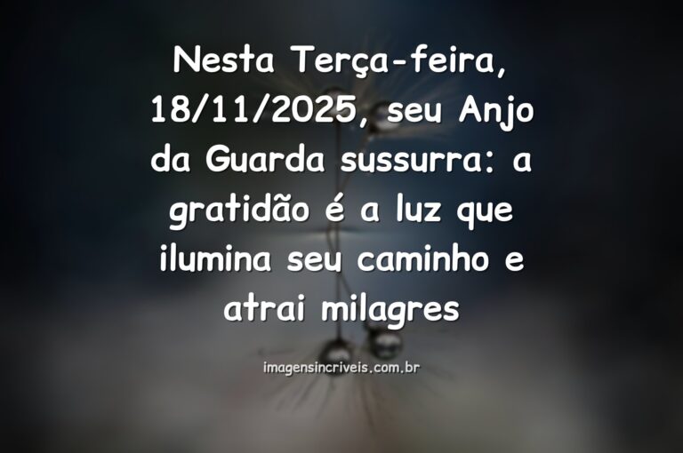 Anjo da guarda em luz abstrata e espiritual, simbolizando a esperança e a gratidão na mensagem do dia 18 de novembro de 2025.