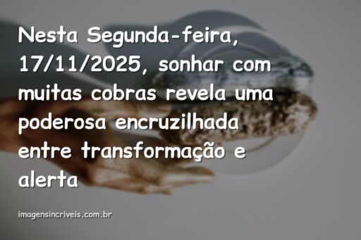 Cenário noturno, abstrato e surreal, simbolizando a interpretação de sonhar com muitas cobras na noite de 17 de novembro de 2025.