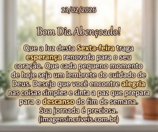 bom-dia-abencoado-sexta-feira-13-02-2026-part-1