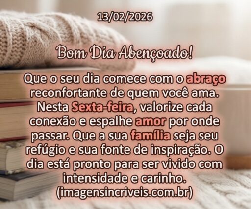 bom-dia-abencoado-sexta-feira-13-02-2026-part-4