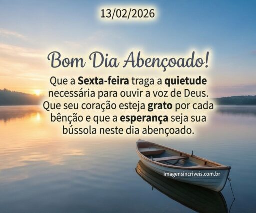 bom-dia-abencoado-sexta-feira-13-02-2026-part-5