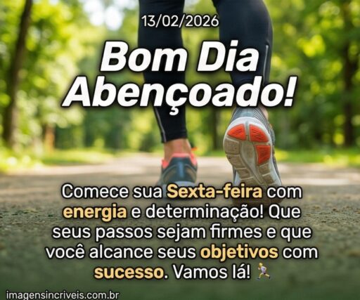 bom-dia-abencoado-sexta-feira-13-02-2026-part-5