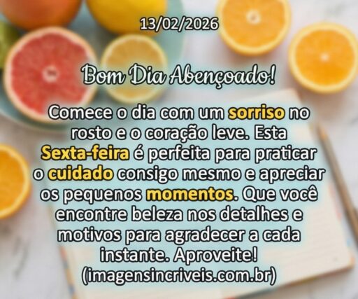 bom-dia-abencoado-sexta-feira-13-02-2026-part-5