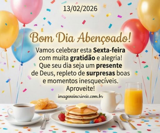 bom-dia-abencoado-sexta-feira-13-02-2026-part-6