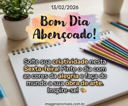 bom-dia-abencoado-sexta-feira-13-02-2026-part-6