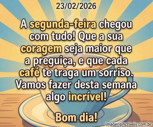 bom-dia-segunda-feira-23-02-2026-part-1