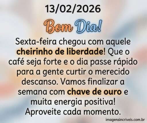 bom-dia-sexta-feira-13-02-2026-part-1