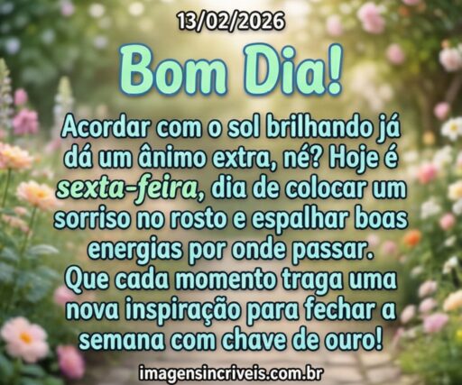 bom-dia-sexta-feira-13-02-2026-part-2