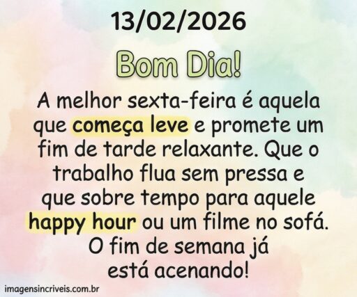 bom-dia-sexta-feira-13-02-2026-part-2