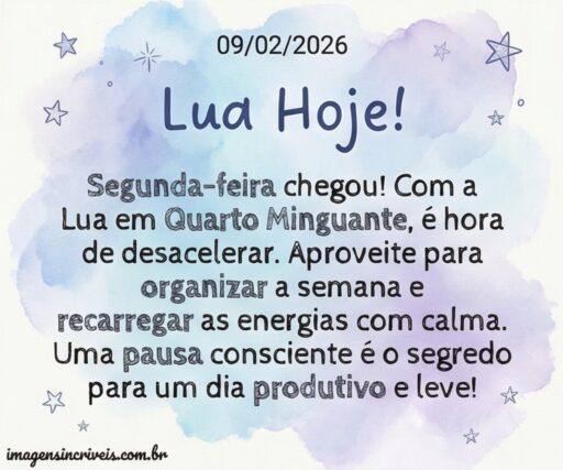 quarto-minguante-segunda-feira-09-02-2026-part-1