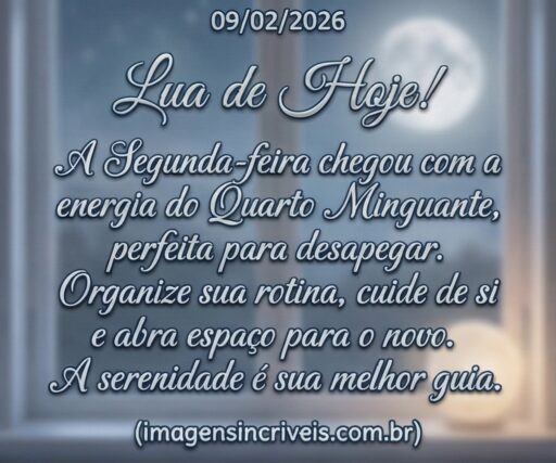 quarto-minguante-segunda-feira-09-02-2026-part-2