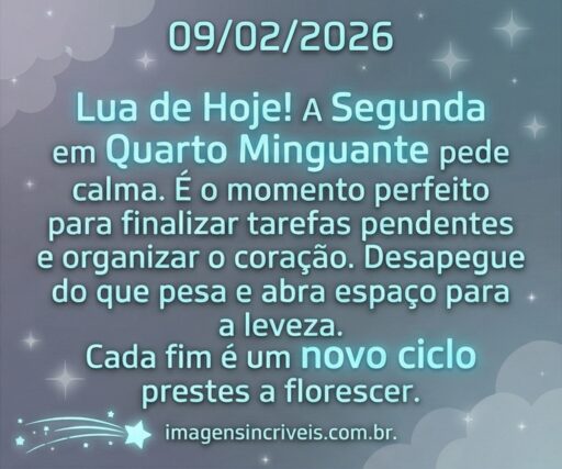quarto-minguante-segunda-feira-09-02-2026-part-2
