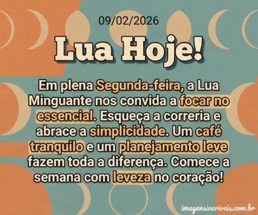 quarto-minguante-segunda-feira-09-02-2026-part-3