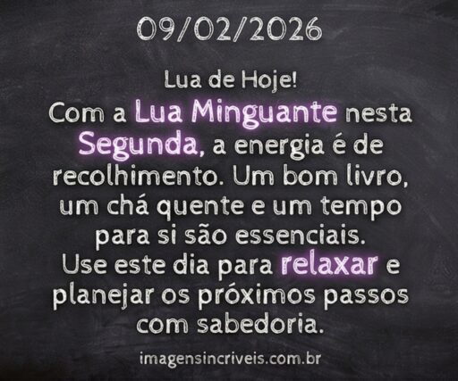 quarto-minguante-segunda-feira-09-02-2026-part-3