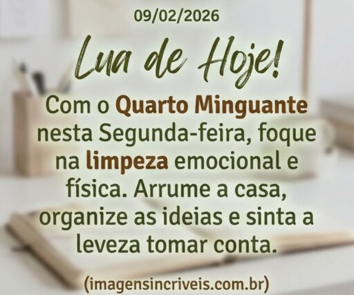 quarto-minguante-segunda-feira-09-02-2026-part-4