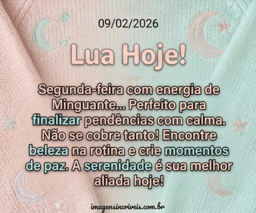 quarto-minguante-segunda-feira-09-02-2026-part-4