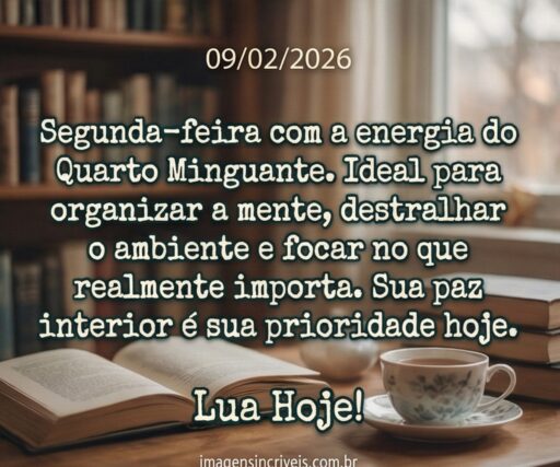 quarto-minguante-segunda-feira-09-02-2026-part-4