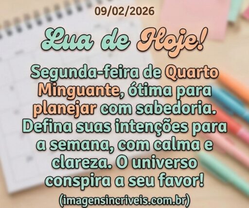 quarto-minguante-segunda-feira-09-02-2026-part-5