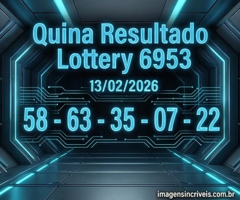 Resultado Da Quina 6953 Sexta Feira 13 02 2026