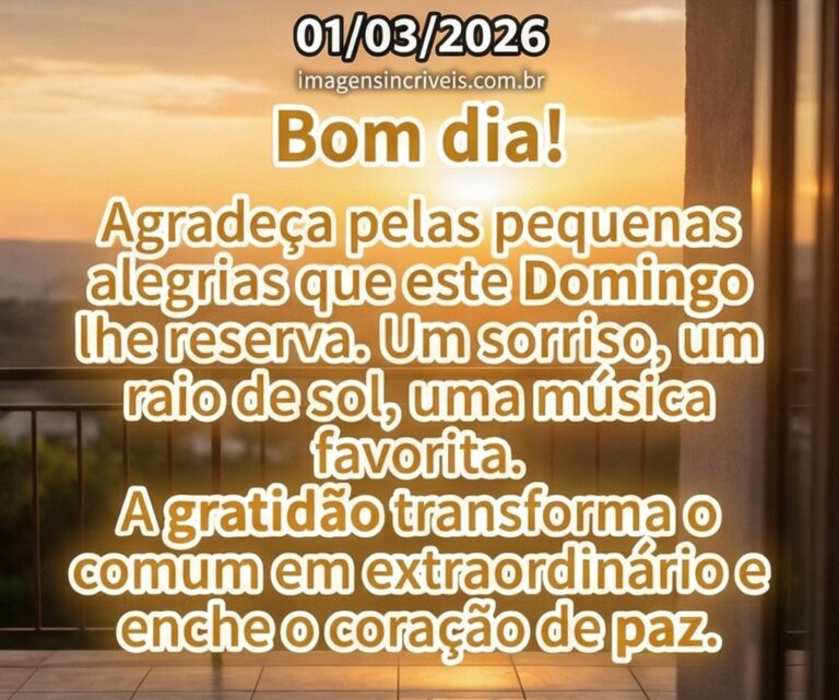 Bom Dia Primeiro Domingo Do Mês 01 03 2026 (01 de março)