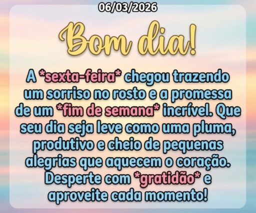 bom-dia-sexta-feira-06-03-2026-part-1