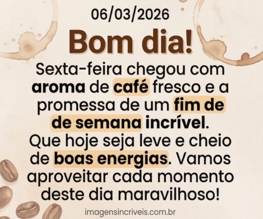 bom-dia-sexta-feira-06-03-2026-part-1